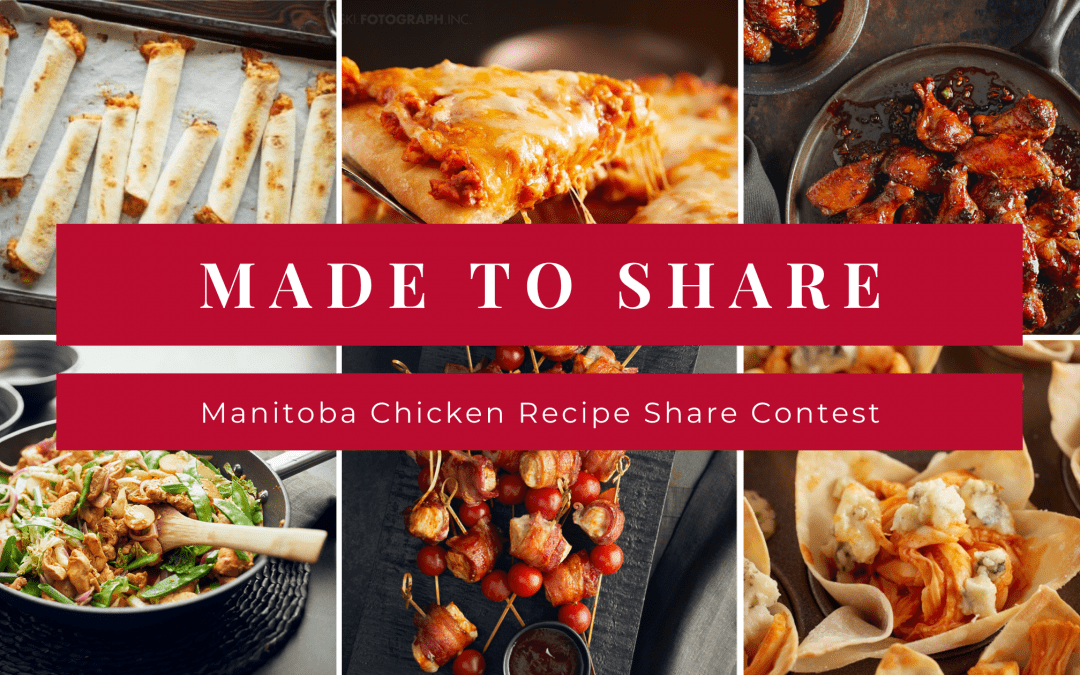 Made to Share: Manitoba Chicken Producers Recipe Share Contest