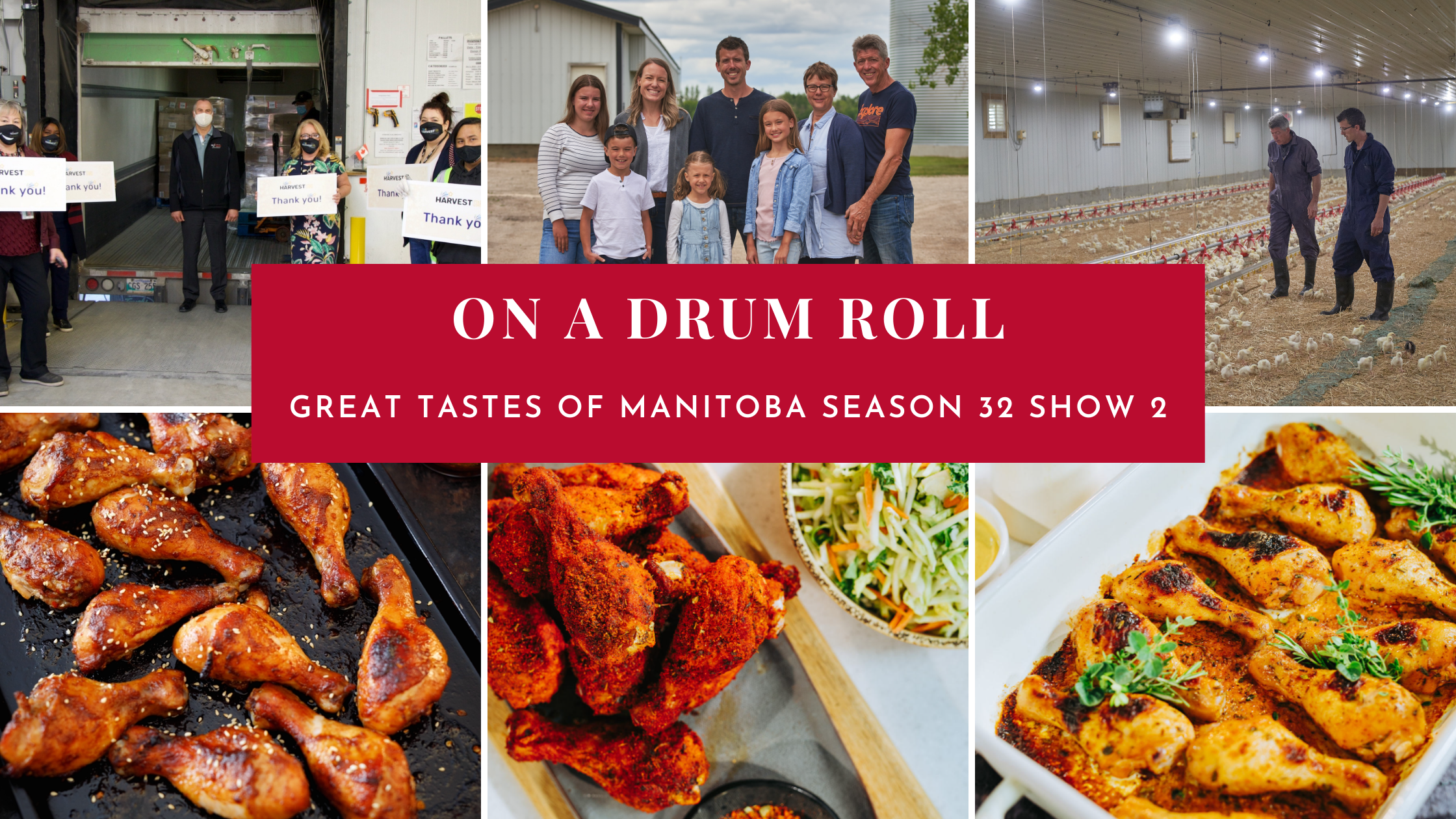 Great Tastes of Manitoba Season 32 Show 2 on a drum roll