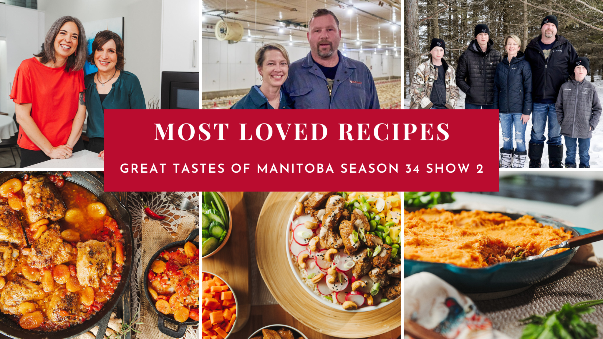 Great Tastes of Manitoba Season 34 Show 2: Most Loved Recipes